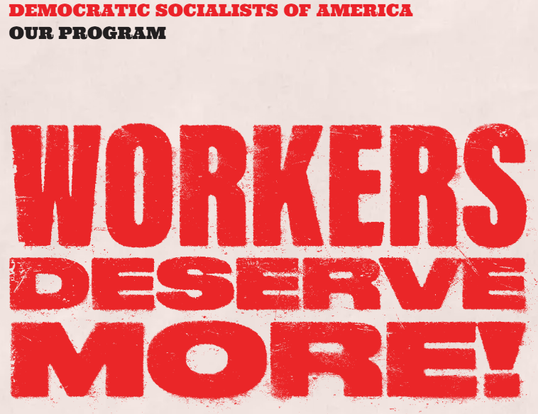 Workers Deserve More! The 2026-27 DSA Program